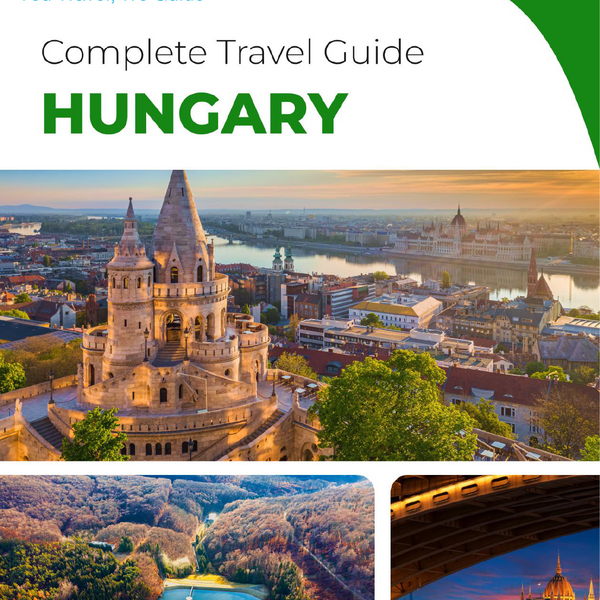 The complete travel guide for Hungary
