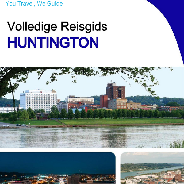 The complete travel guide for Huntington