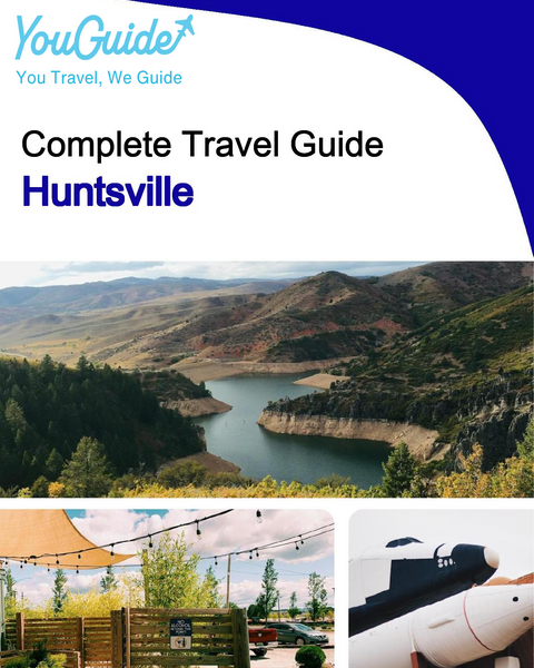 The complete travel guide for Huntsville