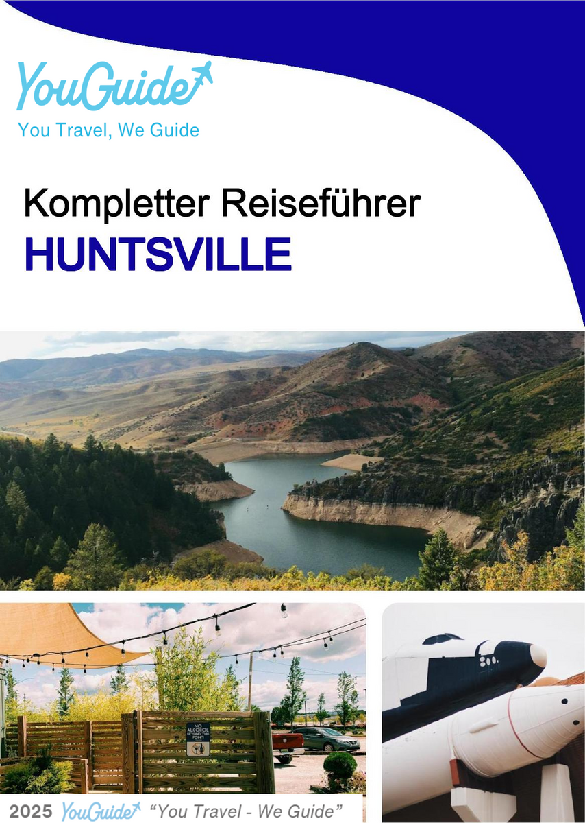 The complete travel guide for Huntsville