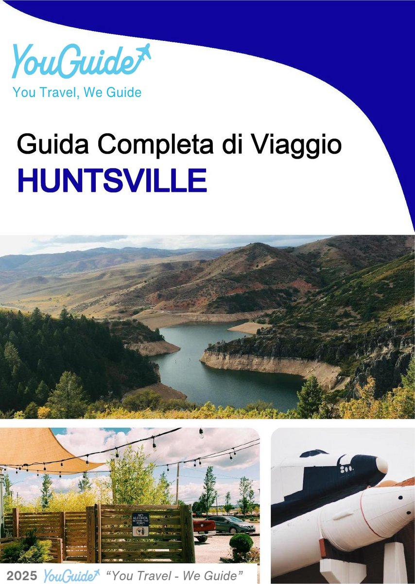 The complete travel guide for Huntsville