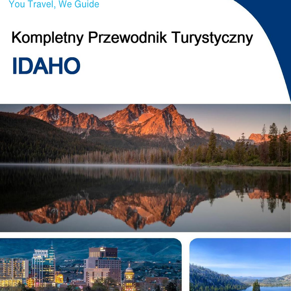 The complete travel guide for Idaho
