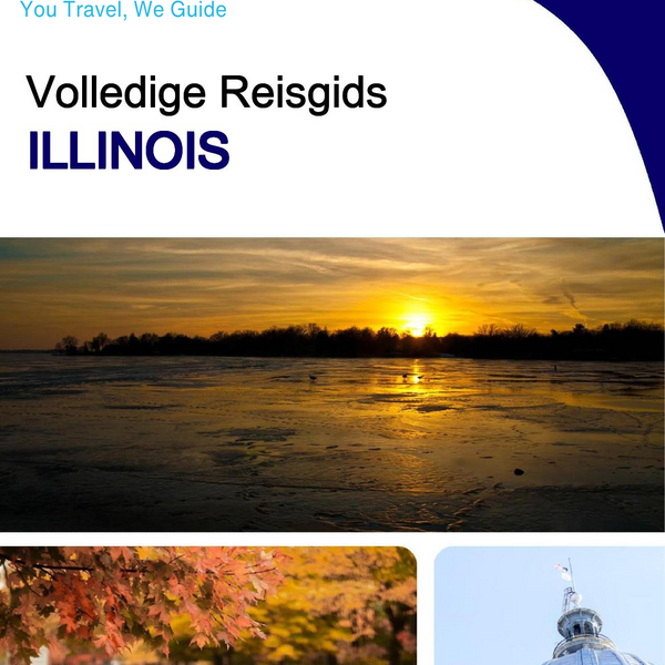The complete travel guide for Illinois