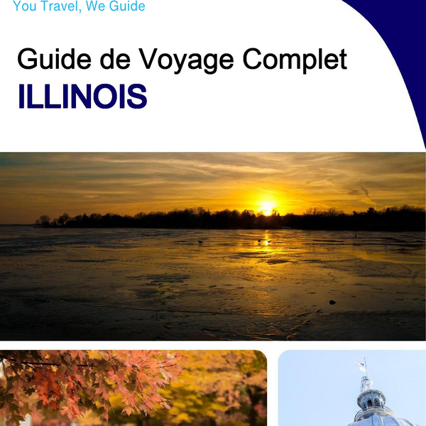 The complete travel guide for Illinois