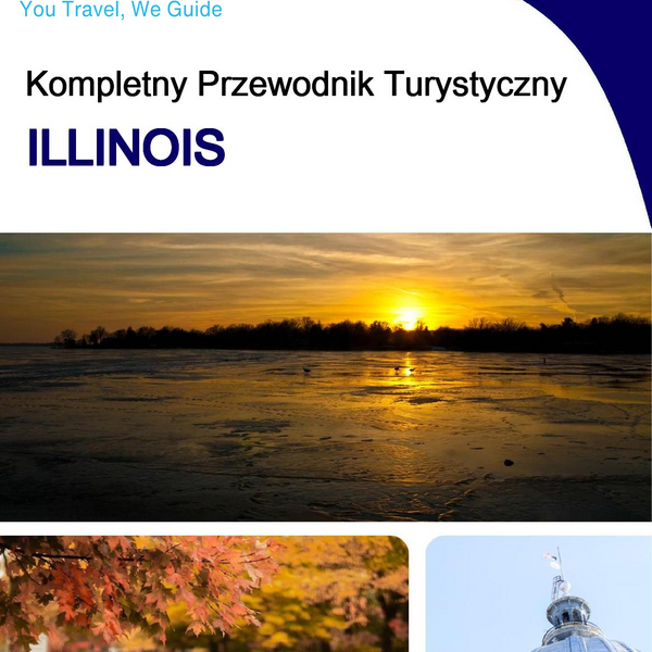 The complete travel guide for Illinois