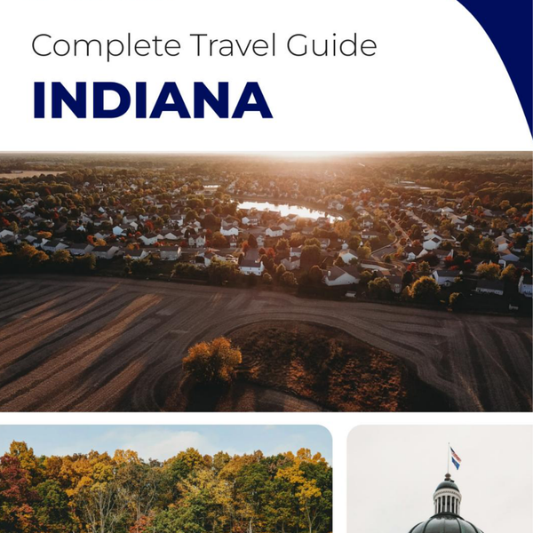 The complete travel guide for Indiana