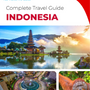 The complete travel guide for Indonesia