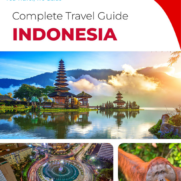 The complete travel guide for Indonesia
