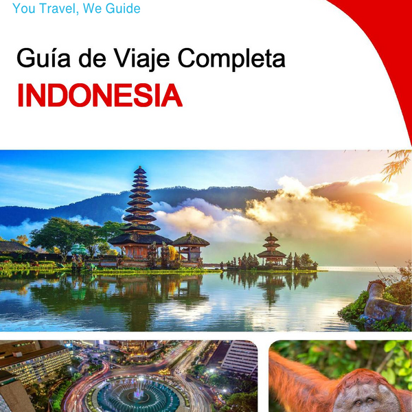 The complete travel guide for Indonesia