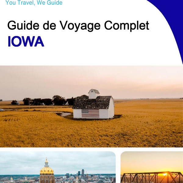 The complete travel guide for Iowa