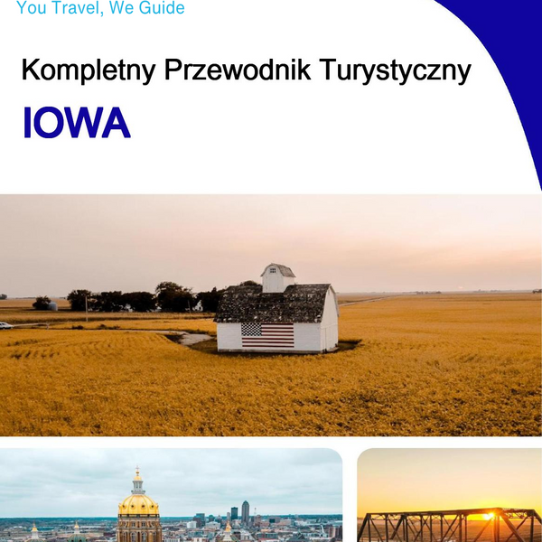 The complete travel guide for Iowa