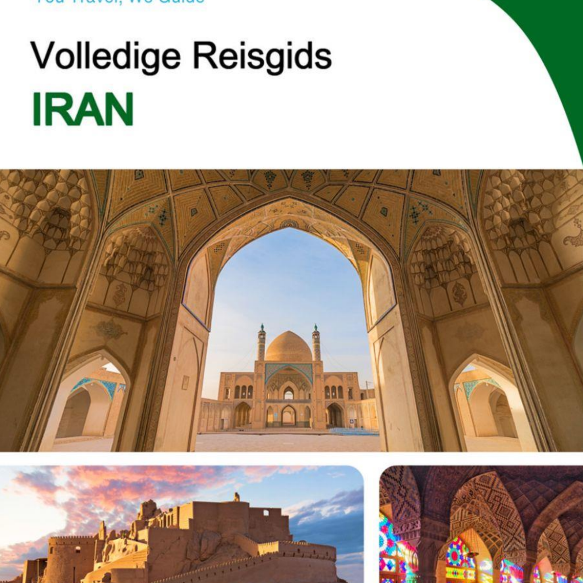 The complete travel guide for Iran