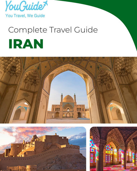 The complete travel guide for Iran