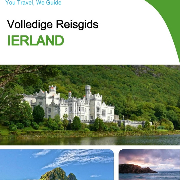 The complete travel guide for Ireland
