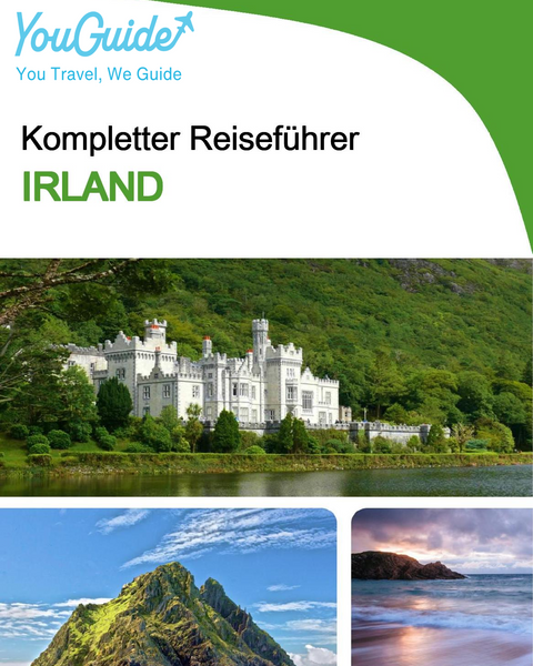 The complete travel guide for Ireland