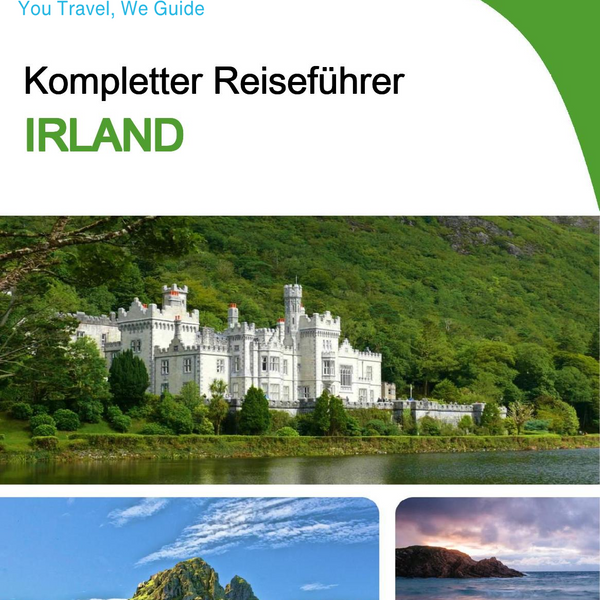 The complete travel guide for Ireland