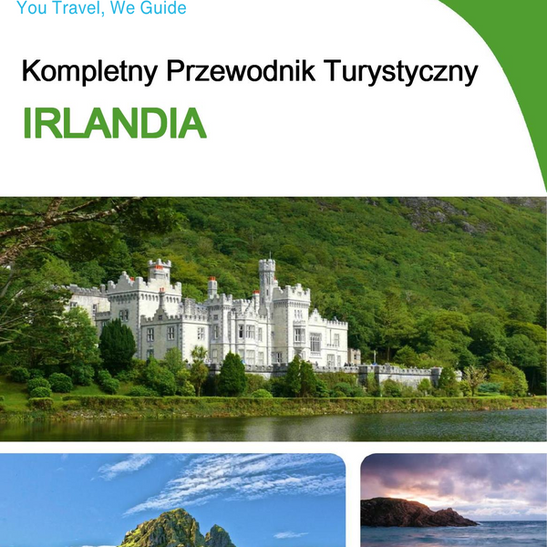 The complete travel guide for Ireland