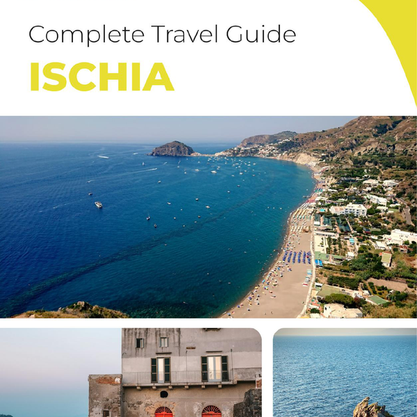 The complete travel guide for Ischia (Island)