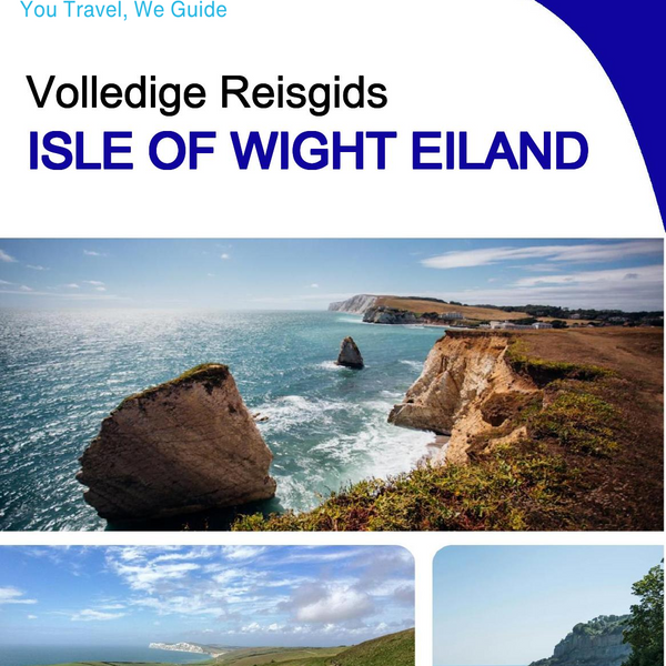 The complete travel guide for Isle of Wight (island)