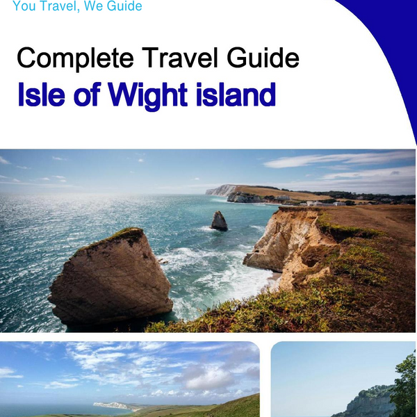 The complete travel guide for Isle of Wight (island)