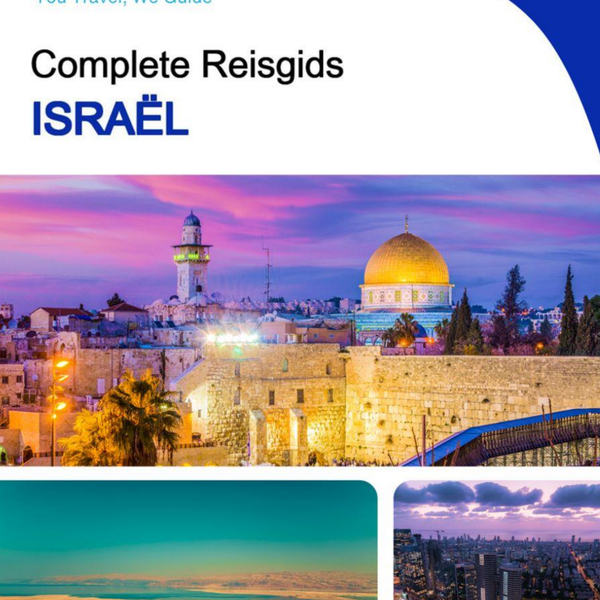 The complete travel guide for Israel