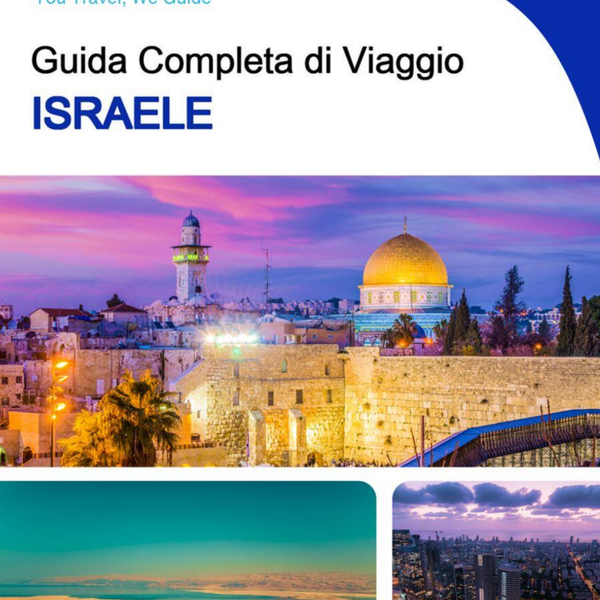 The complete travel guide for Israel