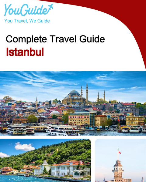 The complete travel guide for Istanbul