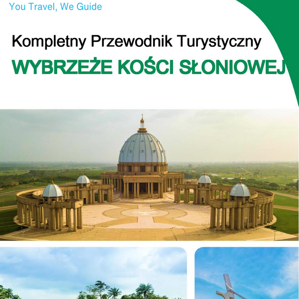 The complete travel guide for Ivory Coast