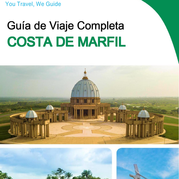 The complete travel guide for Ivory Coast