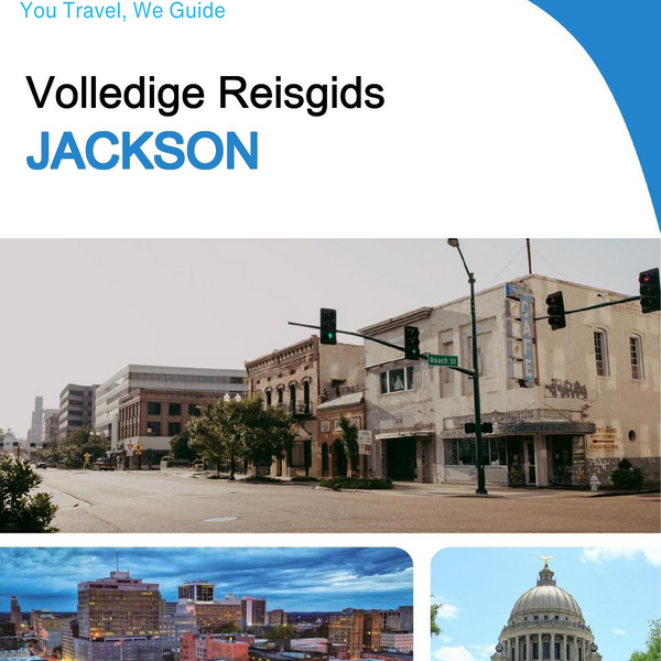 The complete travel guide for Jackson