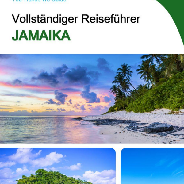 The complete travel guide for Jamaica