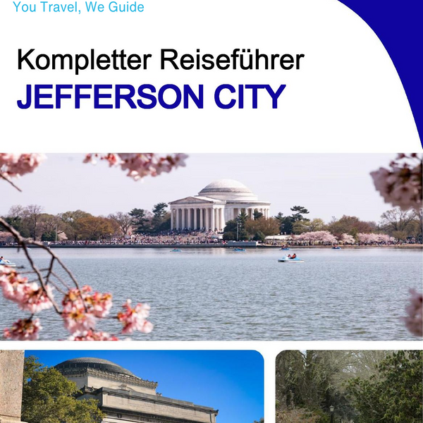 The complete travel guide for Jefferson City