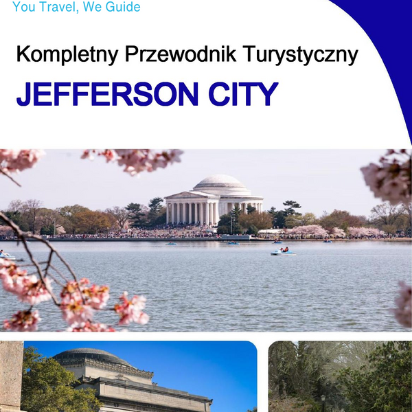 The complete travel guide for Jefferson City