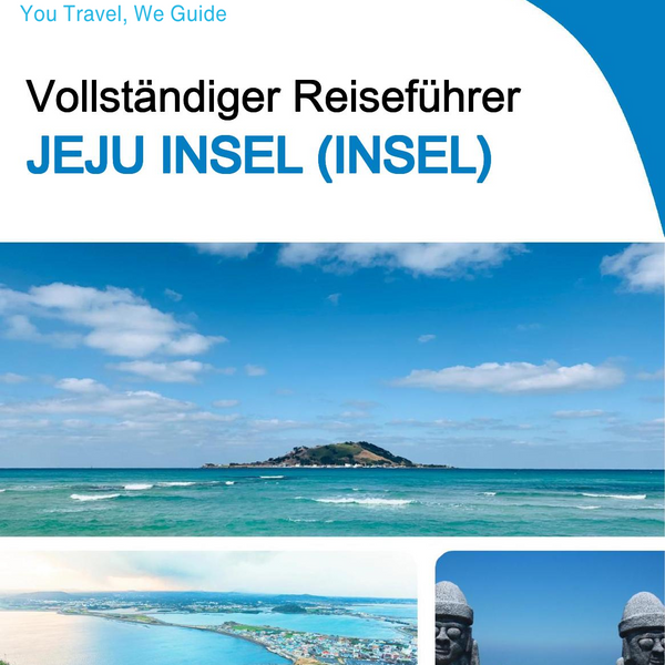 The complete travel guide for Jeju Island (island)