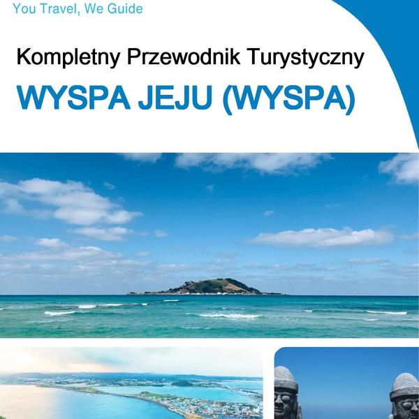 The complete travel guide for Jeju Island (island)