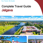 The complete travel guide for Jelgava