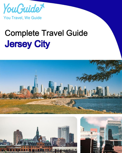 The complete travel guide for Jersey City