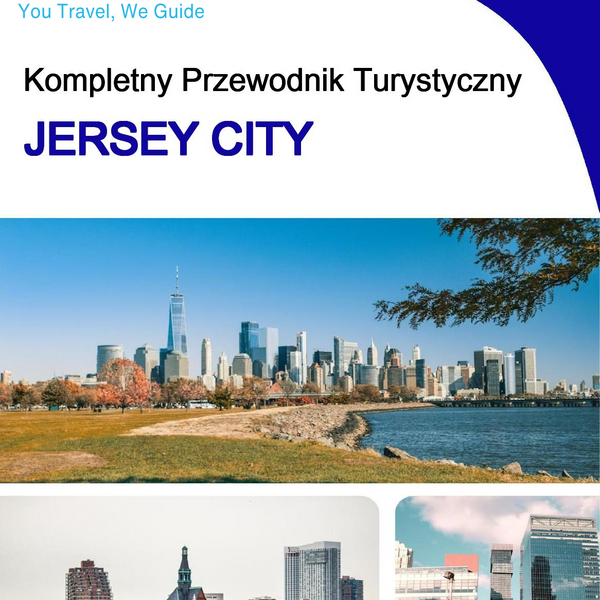 The complete travel guide for Jersey City