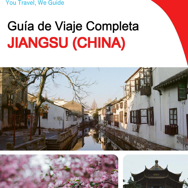 The complete travel guide for Jiangsu (China)