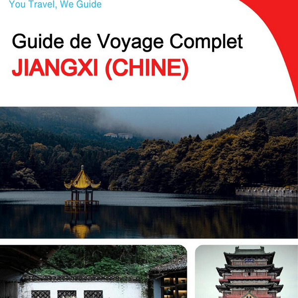 The complete travel guide for Jiangxi (China)