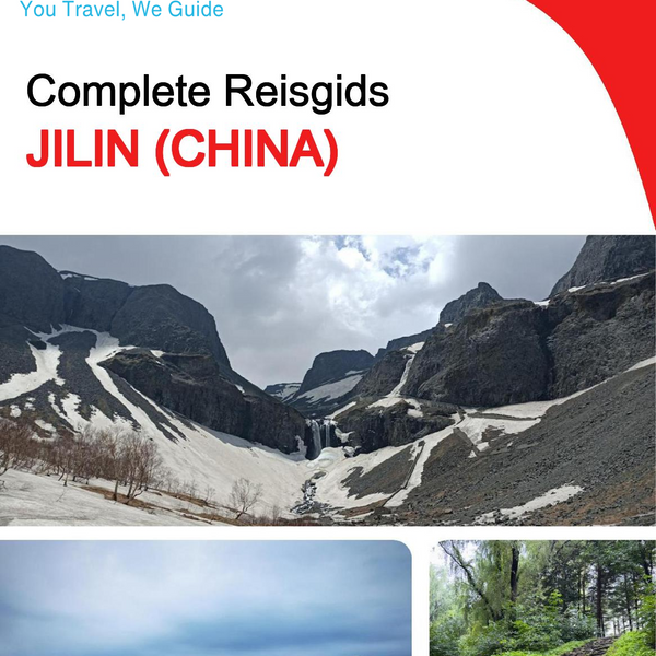 The complete travel guide for Jilin (China)