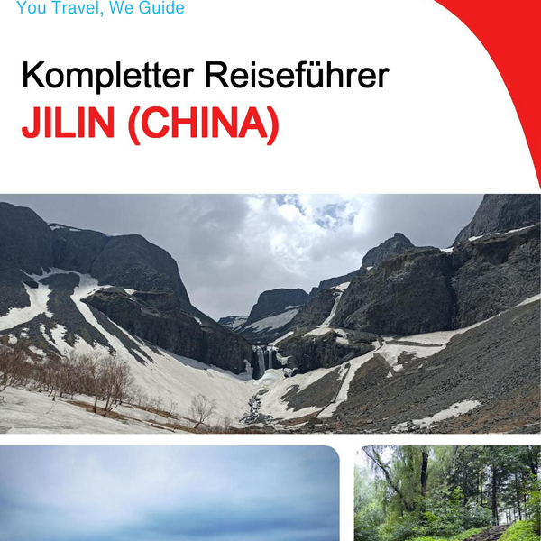 The complete travel guide for Jilin (China)