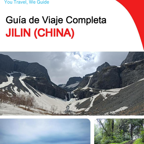 The complete travel guide for Jilin (China)
