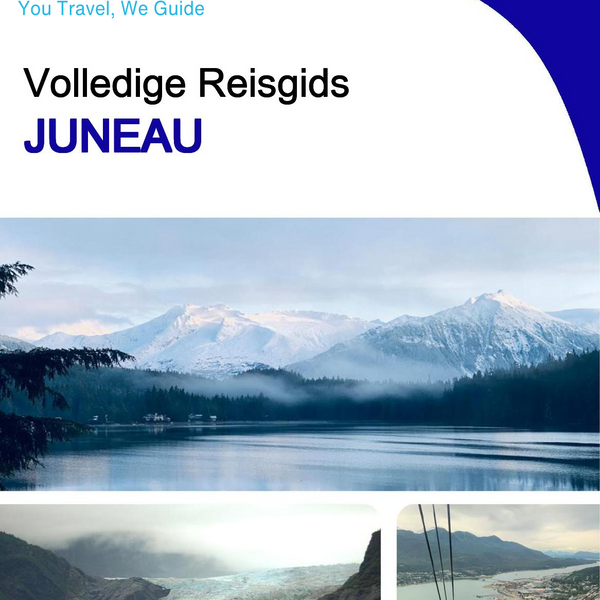The complete travel guide for Juneau