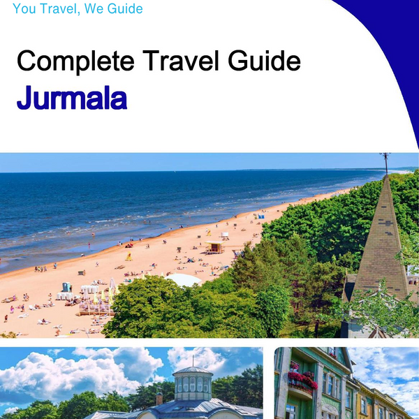The complete travel guide for Jurmala