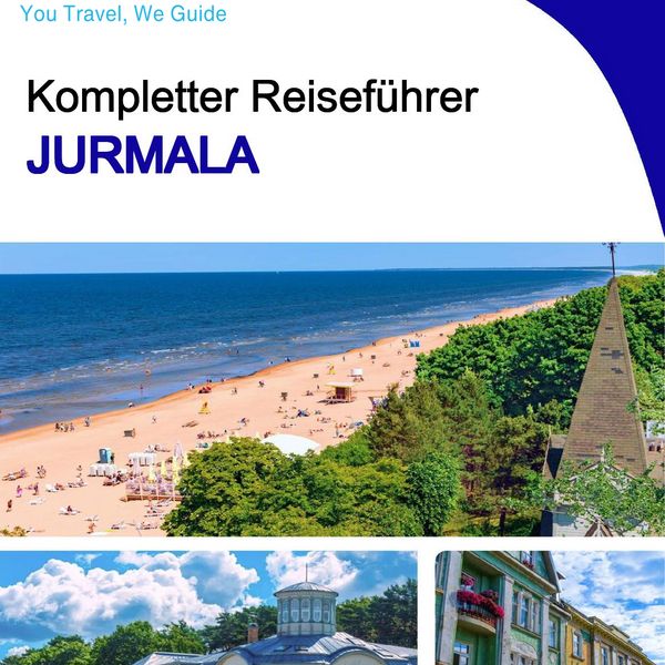 The complete travel guide for Jurmala