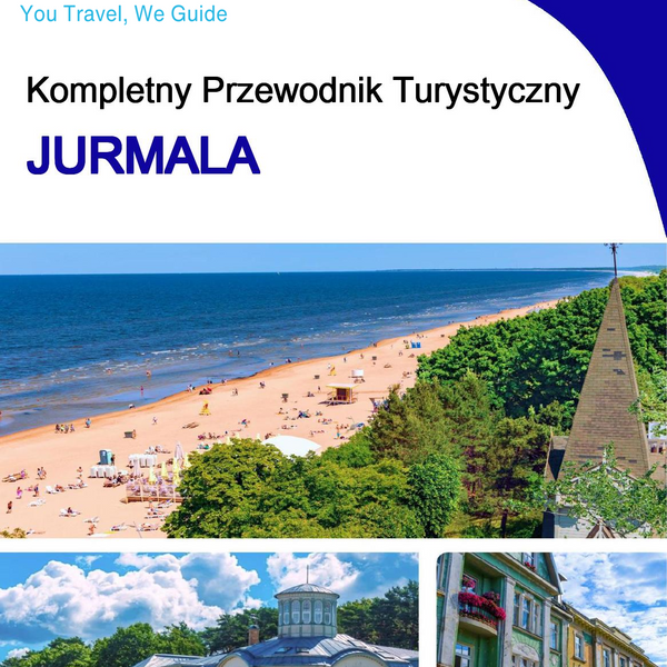 The complete travel guide for Jurmala