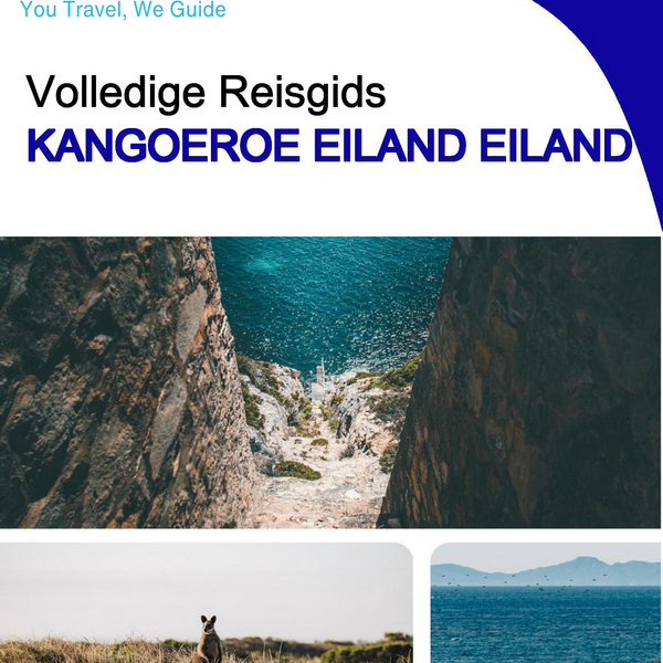The complete travel guide for Kangaroo Island (island)
