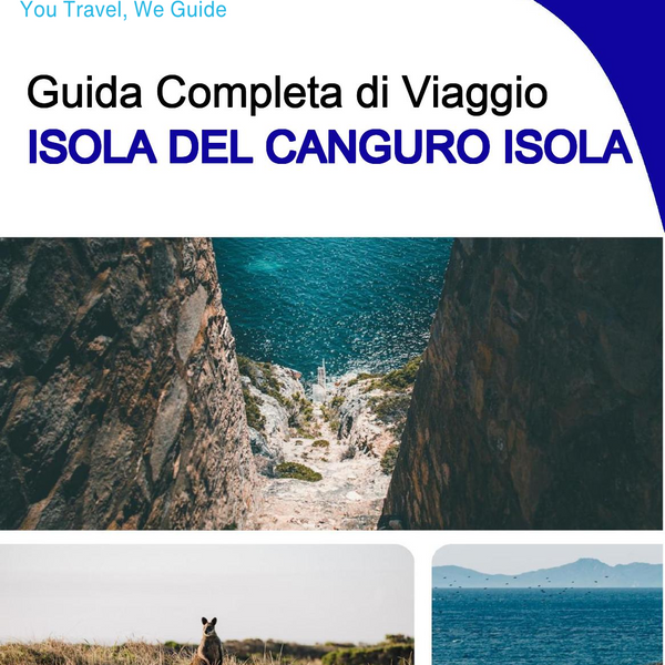 The complete travel guide for Kangaroo Island (island)