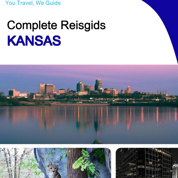 The complete travel guide for Kansas